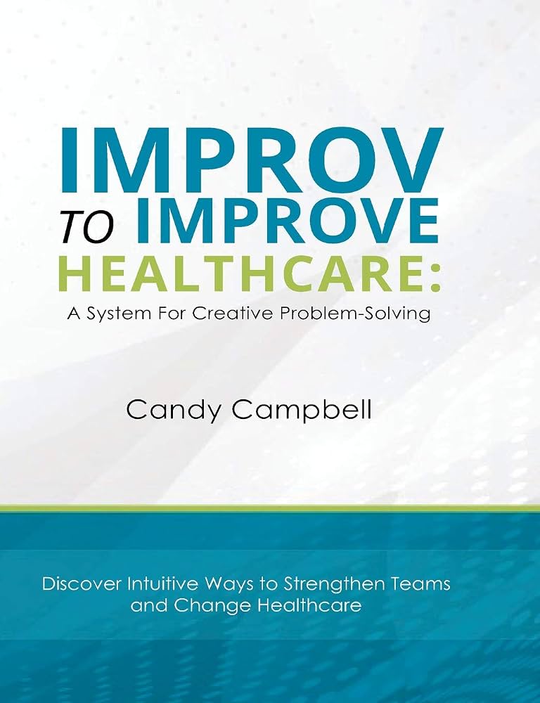 Improv To Improve Healthcare book cover